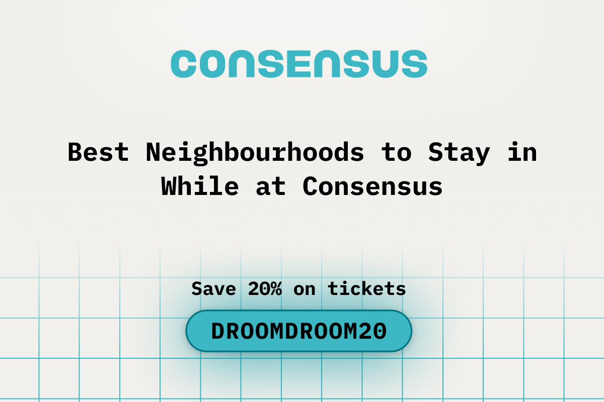 Best Neighbourhoods to Stay in While at Consensus