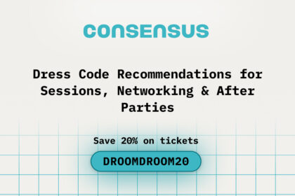 Dress Code Recommendations for Sessions, Networking & After Parties at Consensus