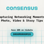 Capturing Networking Moments: Photo, Video & Story Tips during Consensus Miami