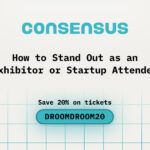 How to Stand Out as an Exhibitor or Startup Attendee during Consensus Conference