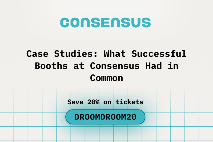 Case Studies: What Successful Booths at Consensus Had in Common