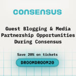 Guest Blogging & Media Partnership Opportunities During Consensus